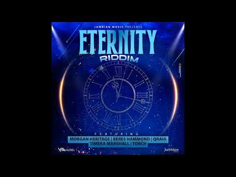 Eternity Riddim Mix (Full, 2020) Ft. Qraig, Morgan Heritage, Timeka Marshall, Torch, Beres Hammond.