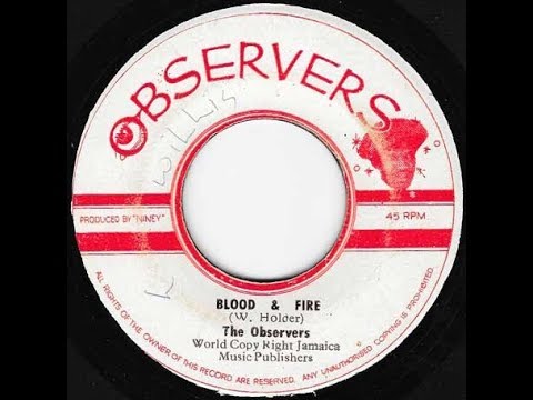 Niney & The Observers - Blood And Fire