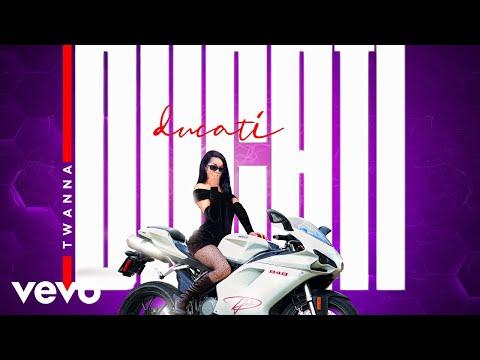 Twanna - Ducati (Official Audio)