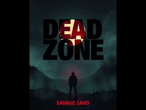 Savage Savo- Dead Zone (Iyara & Others Diss)