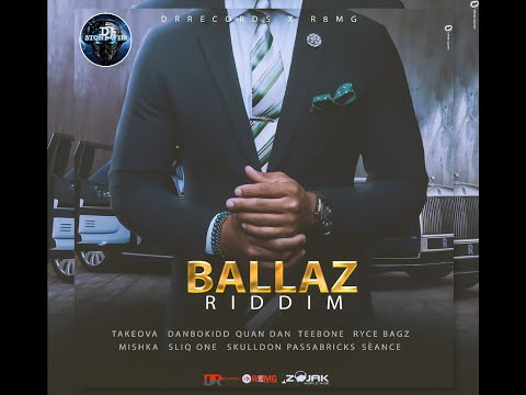 Ballaz Way Riddim (Mix-Aug 2020) R8 Music Group / Dr Records