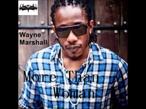 Wayne Marshall - More Than A Woman (Prod by Dadz Of Dadz)