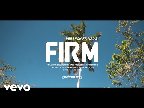 Nadg, Vershon - Firm (Official Music Video)