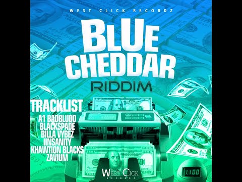 BLUE CHEDDAR RIDDIM - WESTCLICK RECORDZ - DANCEHALL FULL PROMO - JAN 2022 - {RIDDIM VOGUE}