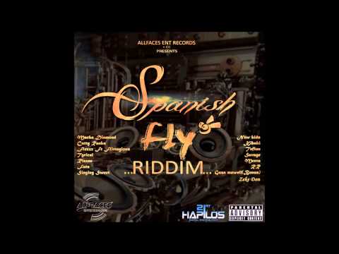 Spanish Fly RIDDIM mix [MAY 2014]  (Allfaces Ent Records) mix by djeasy