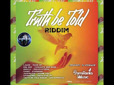 Truth Be Told Riddim (Mix-May 2020) Samiranks Music