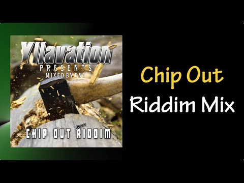 Chip Out Riddim Mix (2023)