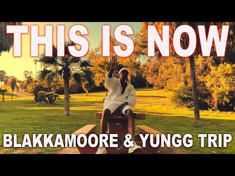 THIS IS NOW | BLAKKAMOORE & YUNGG TRIP | DANCEHALL | 2023