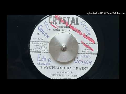 Derrick Harriott & The Chosen Few - Psychedelic Train (Crystal) 1970