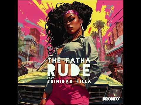 The Fatha x Trinidad Killa - RUDE (Official Audio) | Soca 2025