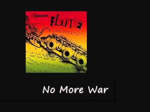 Natty King No More War Flute Riddim