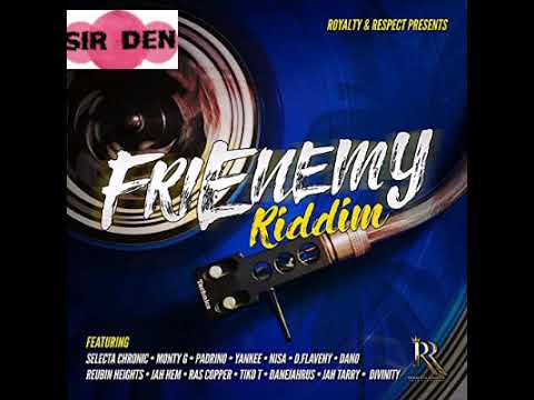 Frienemy Riddim (Full) {Gospel Riddim} Loyalty $Respect Records