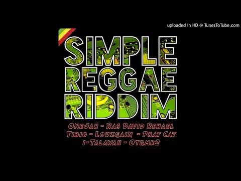 Simple Reggae Riddim Mix (Full, Feb 2019) Feat. Tibio, i-Talawah, Onejah, Phat Cat, Louzgain, ...