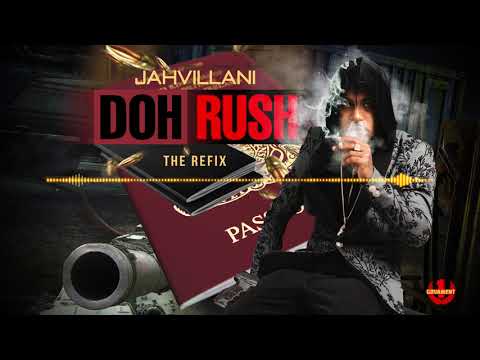 Jahvillani - Don't Rush (Official Audio)