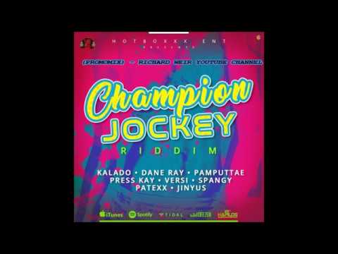 CHAMPION JOCKEY RIDDIM (Mix-Oct 2017) Hot Boxxx Entertainment