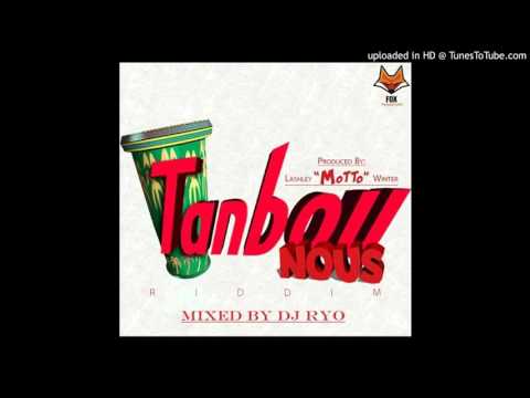 Tanbou Nou Riddim Mix-Fox Productions