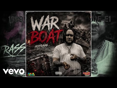 HOT FRASS - WAR BOAT (Official Audio)