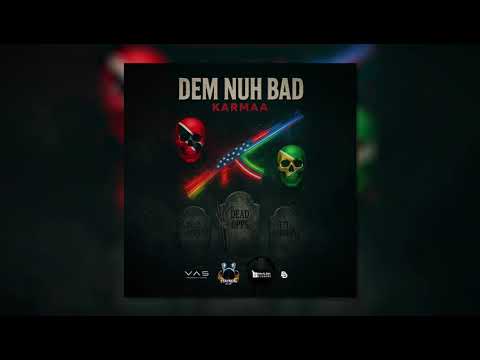 Karmaa - DEM NUH BAD (OFFICIAL AUDIO)