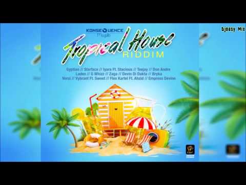 Tropical House Riddim FULL Promo Mix  JULY 2016●KONSEQUENCE MUZIK●  Mix by djeasy