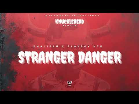 Khalifah X Playboy HTD - Stranger Danger (Soca 2026)