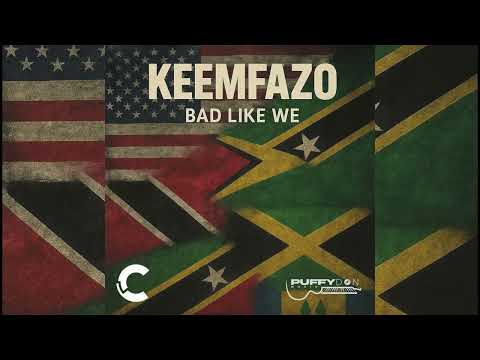 Keemfazo x Puffy Don - BAD LIKE WE #1057Riddim
