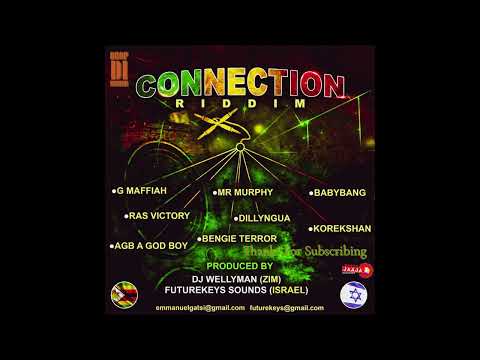 Connection Riddim Mix(Full)Mr Murphy, Dillyngua, Agb, G Mafflah, Babybang  x Drop Di Riddim