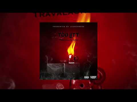 Too Litt (Official Audio)