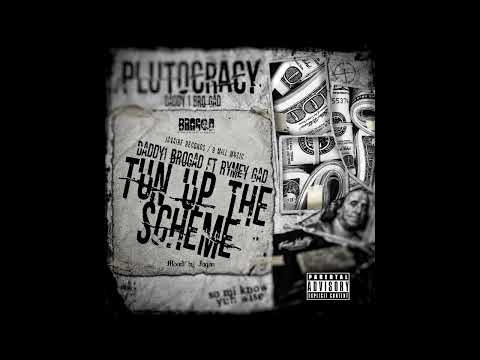 Daddy1 x Rymey Gad - Tun Up The Scheme (Official Audio)