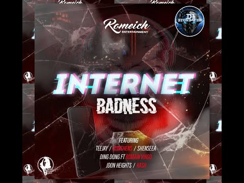 Internet Badness Riddim (Mix-Nov 2020) Romeich Entertainment / Shenseea , Teejay, Romain Virgo .