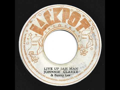 Johnny Clarke - Live Up Jah Man {1975}