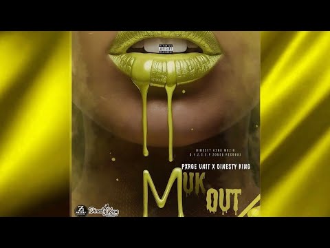 Pxrge Unit, Dinesty King - Muk Out (Official Audio)