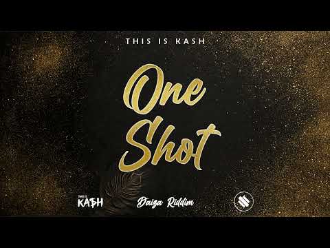 This Is Kash - One Shot (Daiza Riddim) | Soca 2027