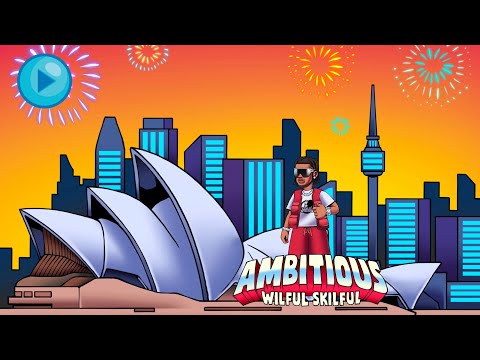 Dasvibes, Wilful Skilful - Ambitious (Official Audio)