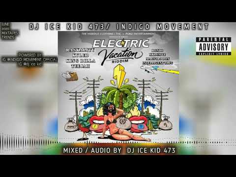 ELECTRIC VACATION RIDDIM MIX THE HIDEOUT CLOTHING/ PUNZ ENTERTAINMENT 🇹🇹(DANCEHALL PROMO)