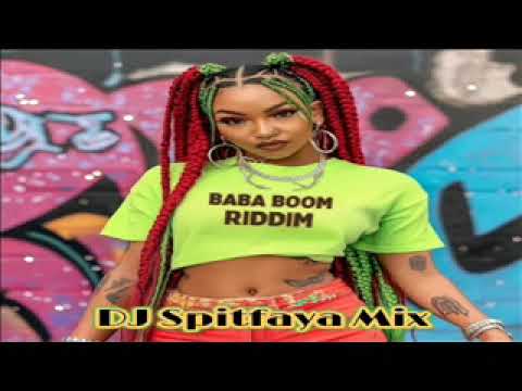 BABA BOOM Riddim Mix 2025_DJ SPITFAYA MIX ft_BUJU BANTON_RICHIE SPICE_ CAPLETON