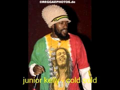 junior kelly - cold cold (dutty rub riddim)