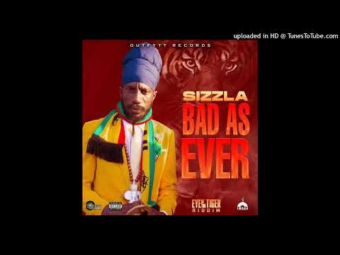 Sizzla - Bad as ever [Outfytt Records] (October 2024)