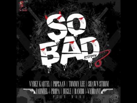 So Bad Riddim Mix (October 2011)