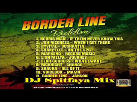 BORDER LINE RIDDIM MIX 2024_Norris Man_Jah Niceness_Shanpelle_FearGoddess_Lion Melta_Markeno_Voicbox