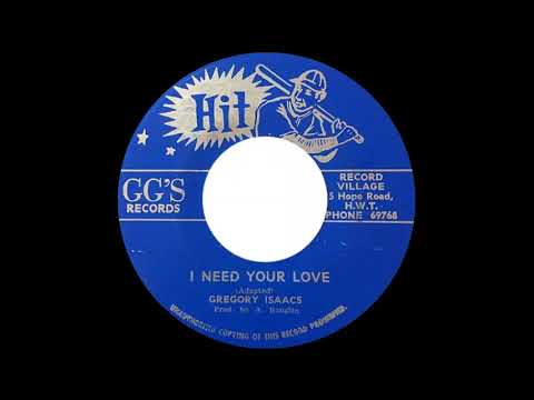 Gregory Isaacs - I Need Your Love