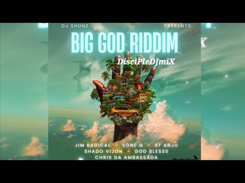 Gospel Reggae | Big God Riddim DiscipleDJ mix July 2024| Kingdom