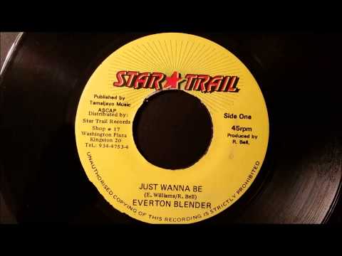 Everton Blender - Just Wanna Be - Star Trail 7"