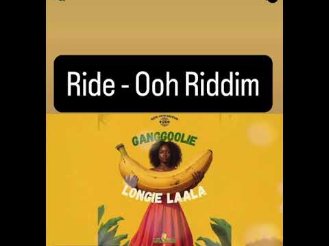 Ganggoolie - Longie Laala (Ride Ooh Riddim)