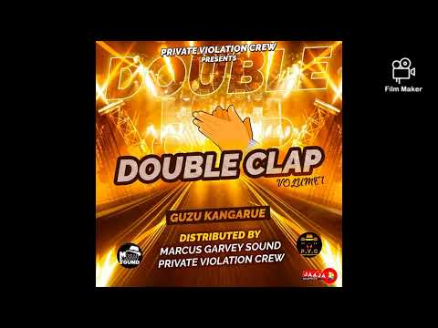 Guzue Kangarue xDjsemo[Double clap mixtape]