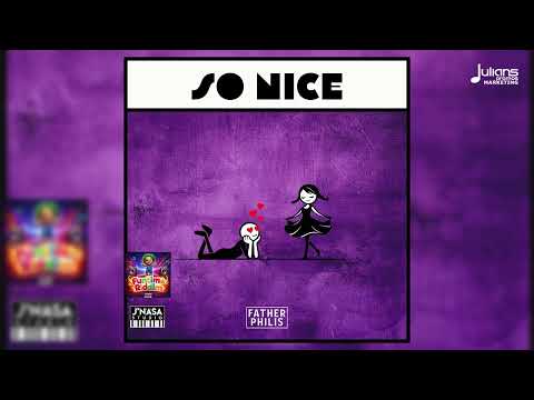 Father Philis - So Nice (Funtime Riddim) | Crop Over 2026