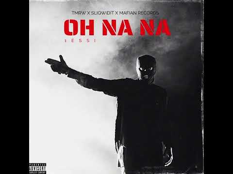 1Essi - Oh Na Na (Official Audio)