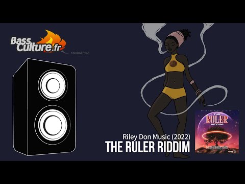 The Ruler Riddim (Riley Don Music 2022) Anthony B / Norris Man / Lutan Fyah