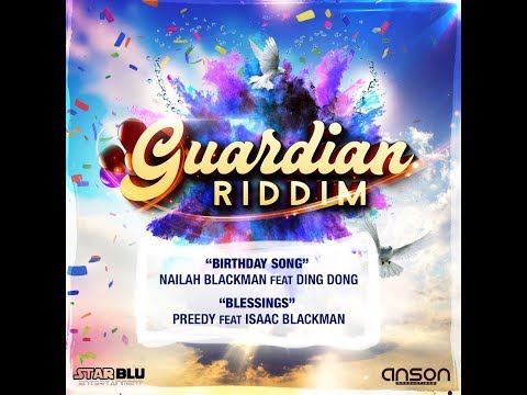 Guardian Riddim Mix 🎤Nailah Blackman 🎤Preddy (Star Blu 💫 Anson ➤ May 2018) @TAriginalremix