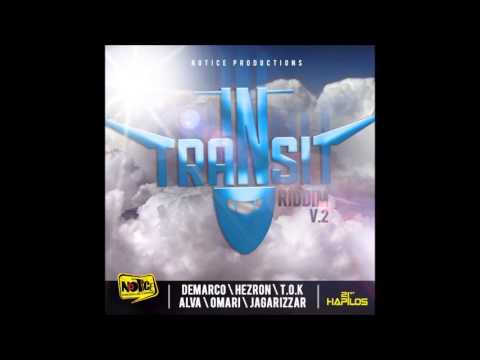 IN TRANSIT RIDDIM VOL2 MIXX BY DJ-M.o.M DEMARCO, T.O.K, HEZRON and more