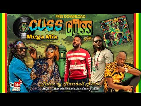 Cuss Cuss Riddim (Marshall Neeko Remix 2024) Buju Banton, Vershon, Agent Sasco, Nitty Kutchie...